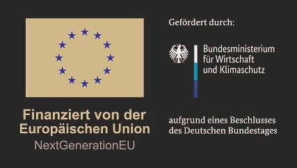 Logos der Europäischen Union mit dem Text "Finanziert von der Europäischen Union, NextgenerationEU" und dem Bundesministerium für Wirtschaft und Klimaschutz mit dem Text "Gefördert durch: Bundesministerium für Wirtschaft und Klimaschutz aufgrund eines Beschlusses des Deutschen Bundestages".